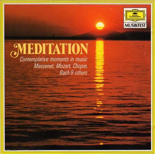 Meditation/Contemplative Orchestral Music@Massenet/Dvorak@Massenet/Dvorak